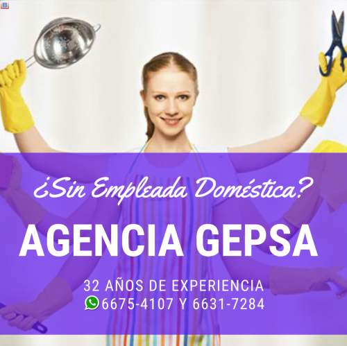 ¿Buscando Empleada Doméstica? Agencia GEPSA, 32 años