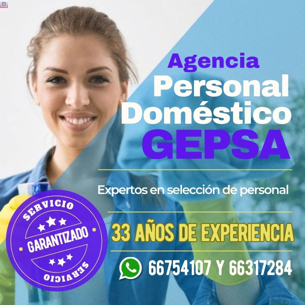 ¿Buscando niñera o personal doméstico? Agencia GEPSA, 33 años